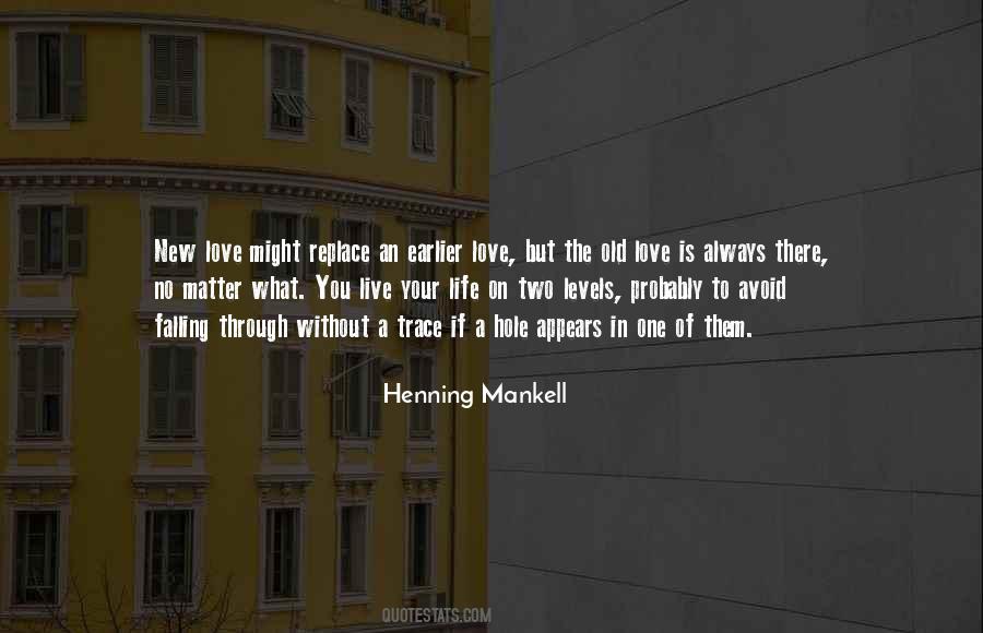 Without Love There Is No Life Quotes #1220750