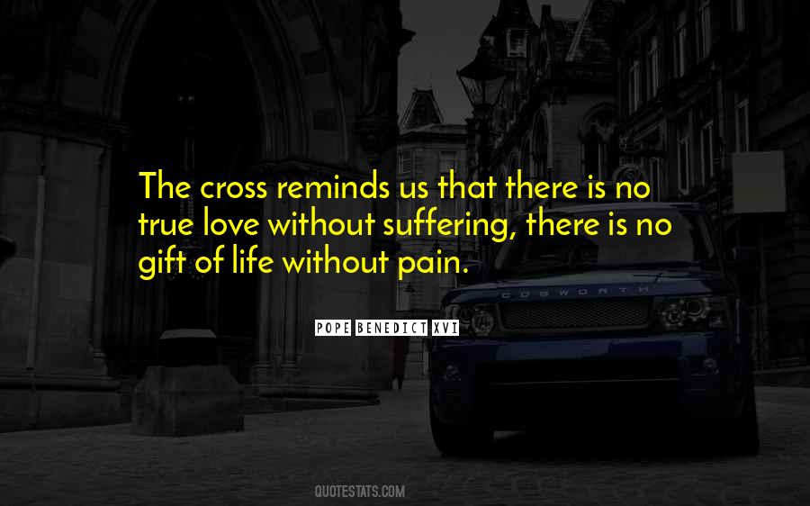 Without Love There Is No Life Quotes #1796703