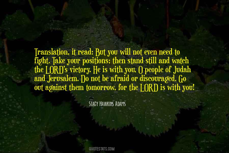 The Lord Will Fight For You Quotes #633637