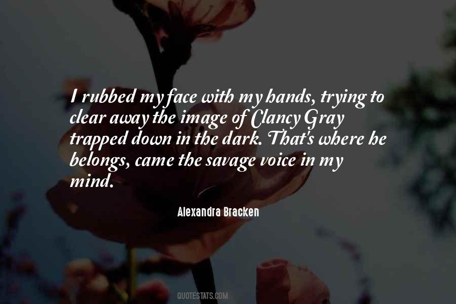 Trapped In My Own Mind Quotes #118429