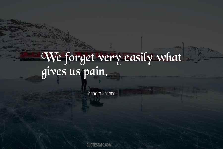 How Easily We Forget Quotes #1667678