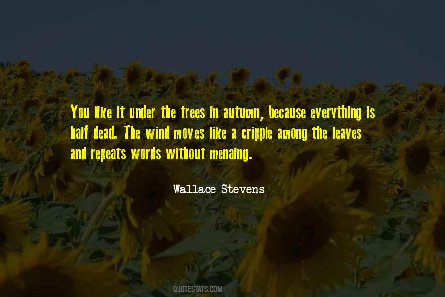 Quotes About Trees In Autumn #1387891