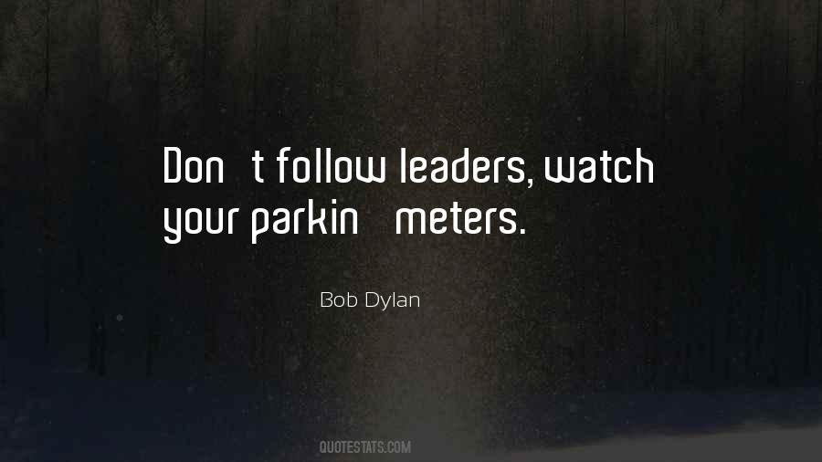 Don't Follow The Leader Quotes #1875486