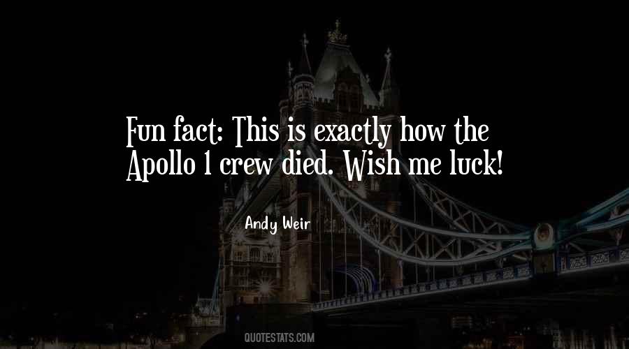 Wish Me Luck Quotes #1009687