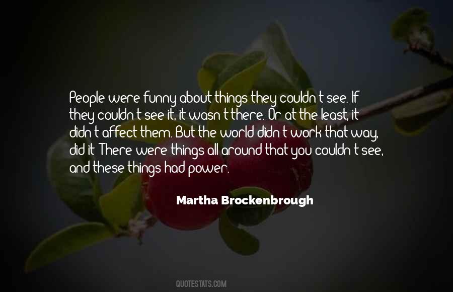 The Way You See The World Quotes #1034094