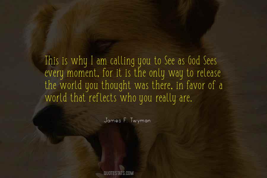 The Way You See The World Quotes #1318407