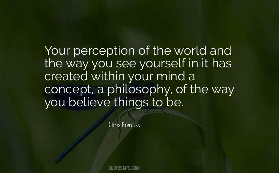 The Way You See The World Quotes #860180