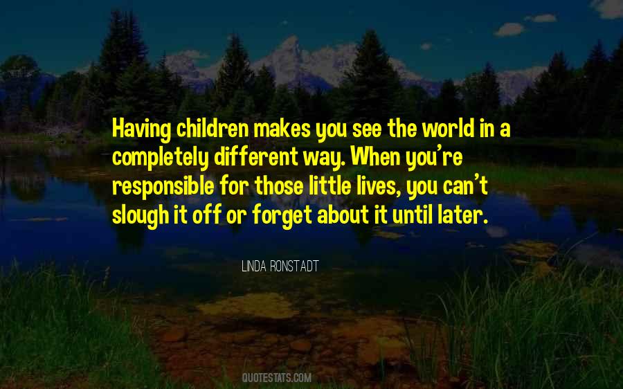 The Way You See The World Quotes #936933