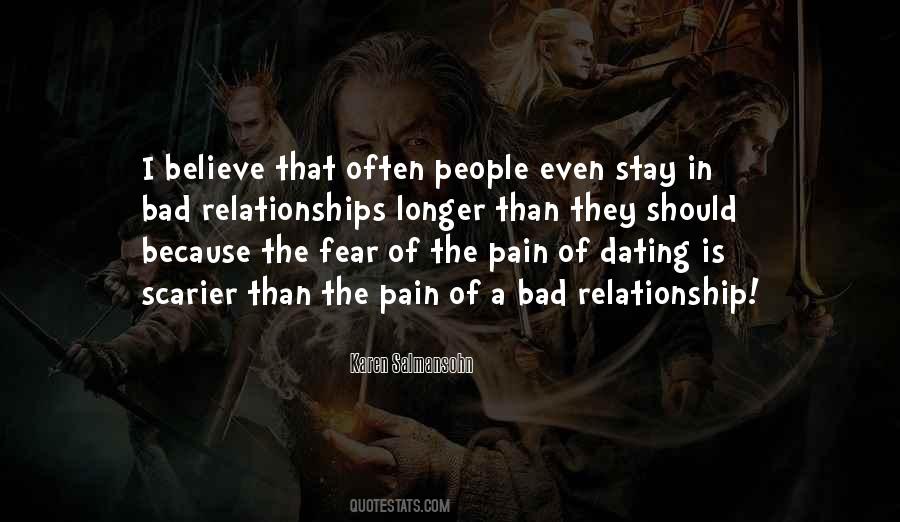 Why Stay In A Bad Relationship Quotes #1686730