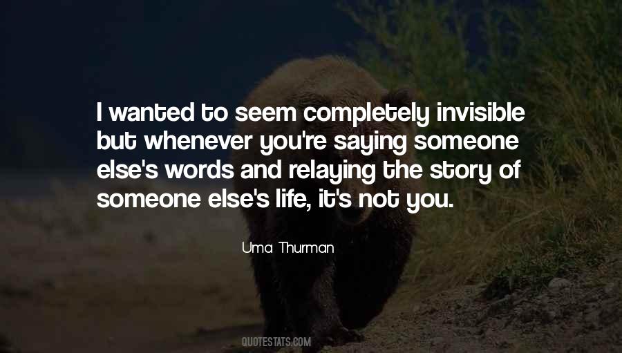 You Wanted Someone Else Quotes #1123903