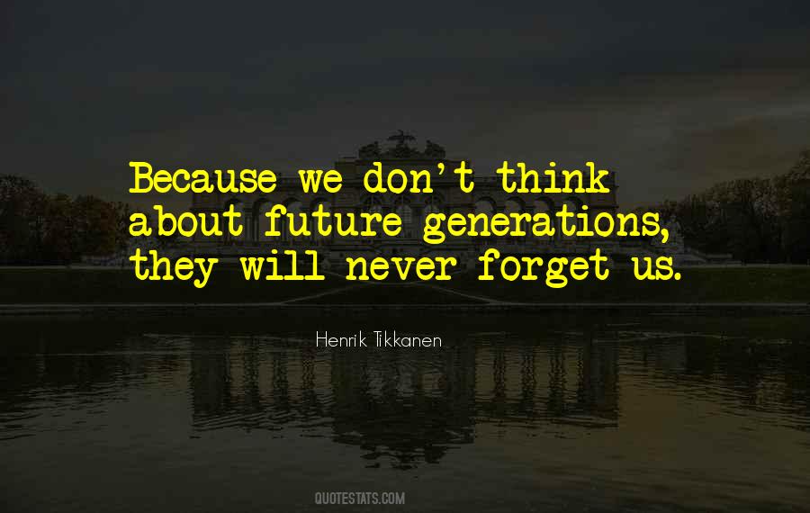 Don't Forget About Us Quotes #285649