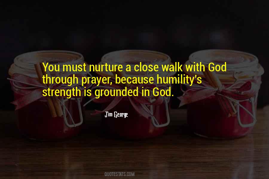 A Walk With God Quotes #1274252