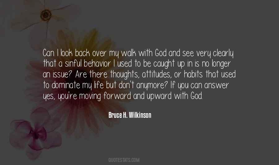 A Walk With God Quotes #1547725