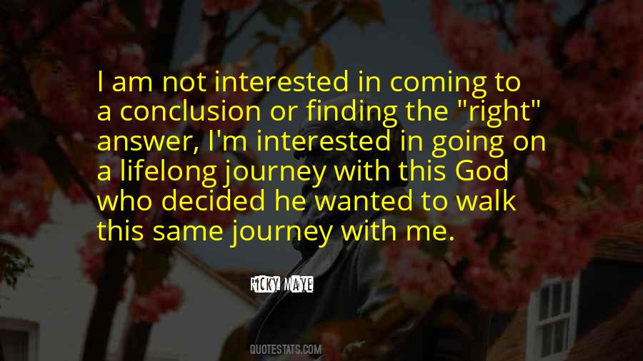 A Walk With God Quotes #1580838