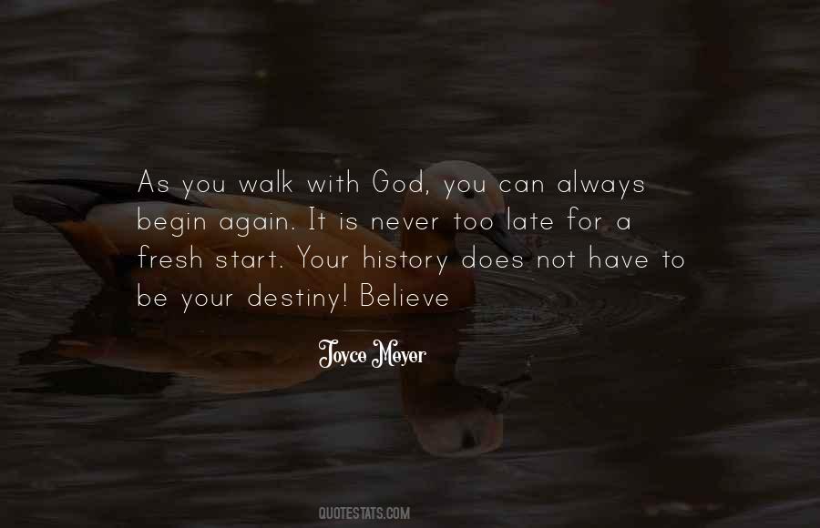 A Walk With God Quotes #865905