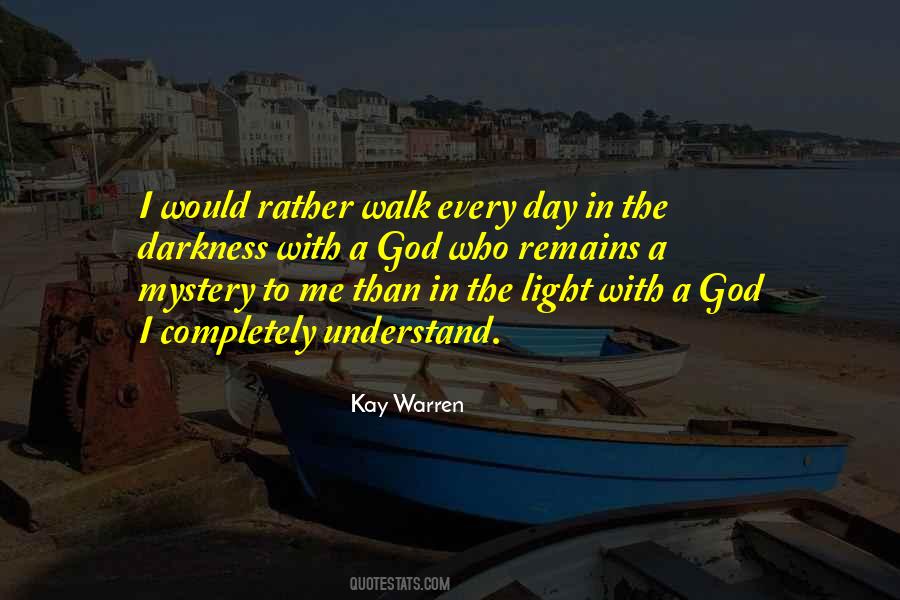 A Walk With God Quotes #951330