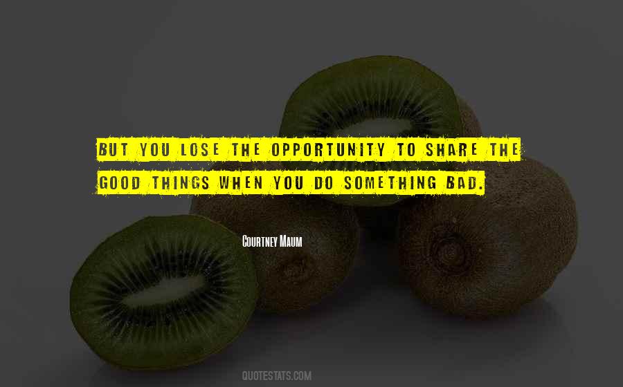 When You Lose Something Quotes #1183695