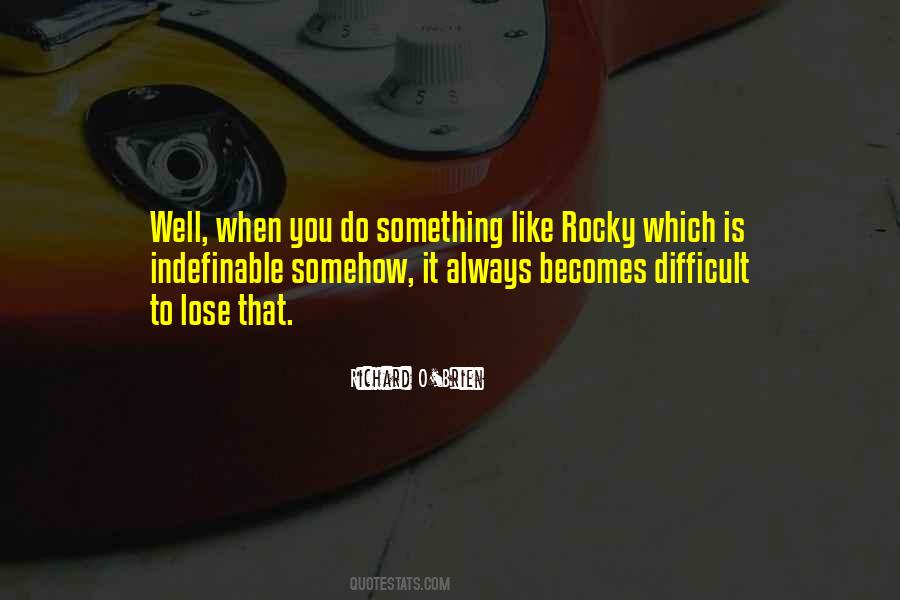 When You Lose Something Quotes #1209027