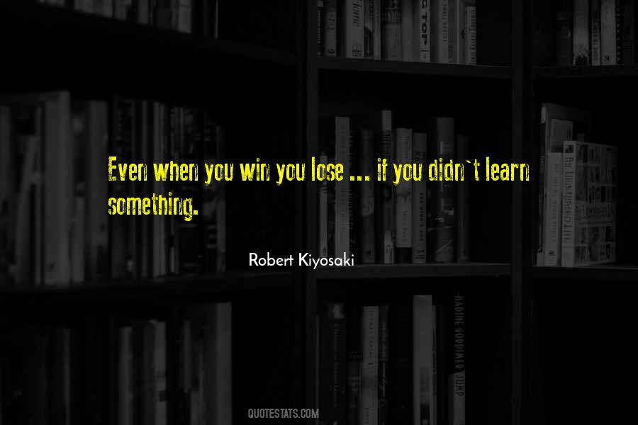 When You Lose Something Quotes #208489
