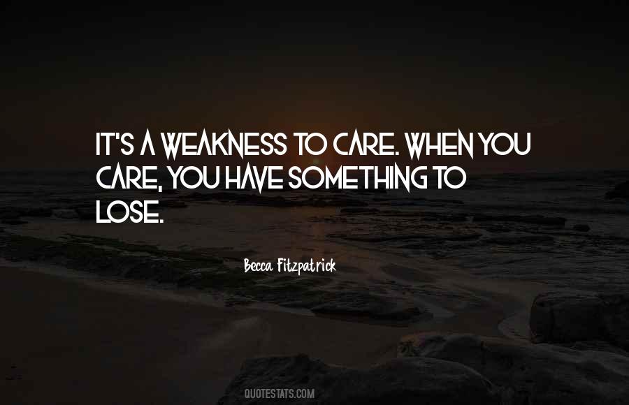 When You Lose Something Quotes #496376