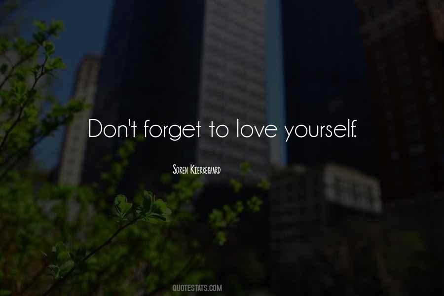 Don't Forget Love Quotes #126832