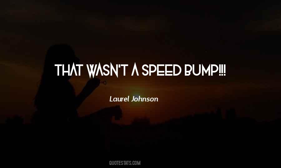 Bump Into Each Other Quotes #156266