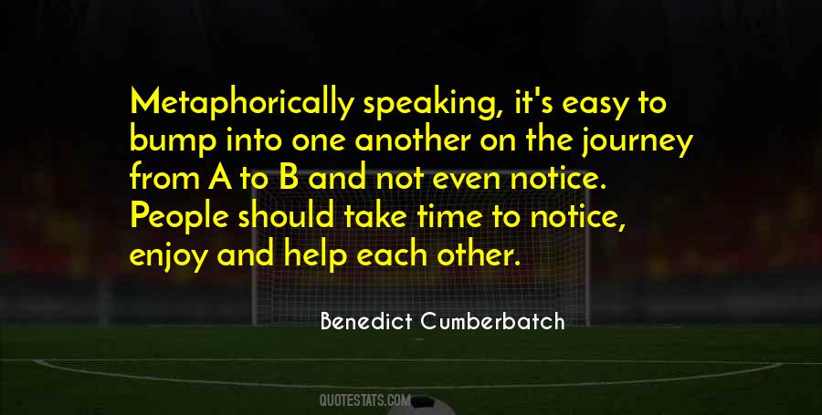 Bump Into Each Other Quotes #1754065