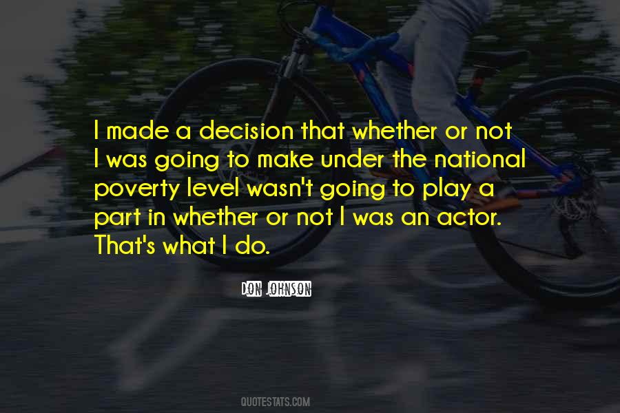 The Best Decision I Ever Made Quotes #141608