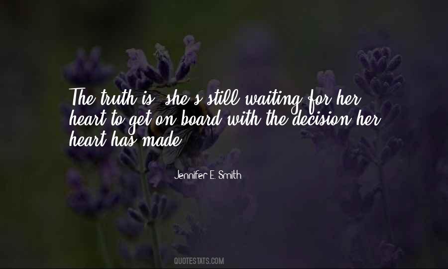 The Best Decision I Ever Made Quotes #267191