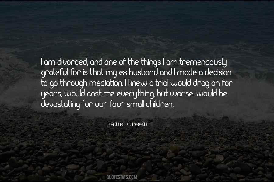 The Best Decision I Ever Made Quotes #400215