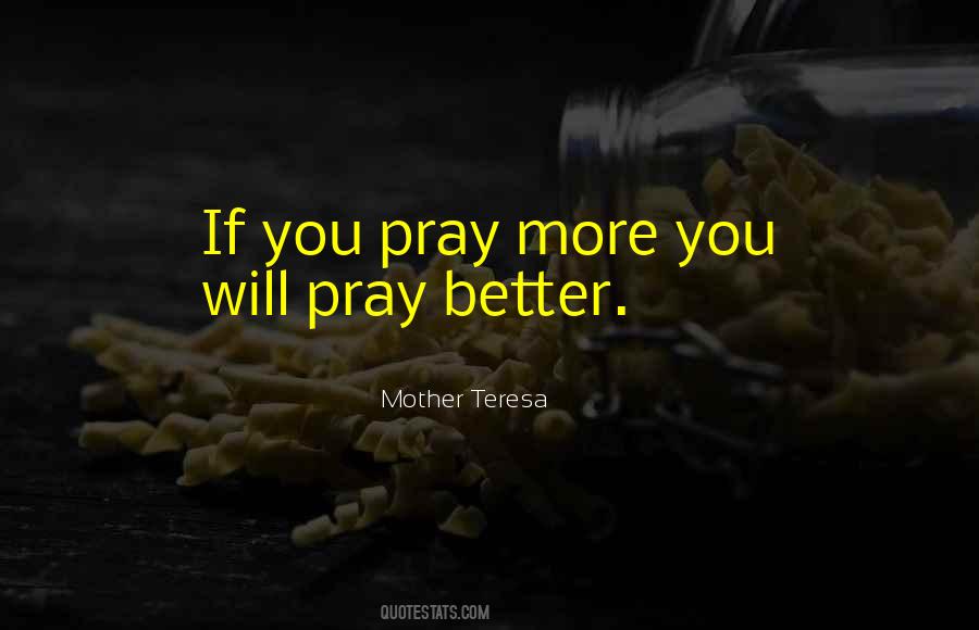 Pray More Quotes #1561858