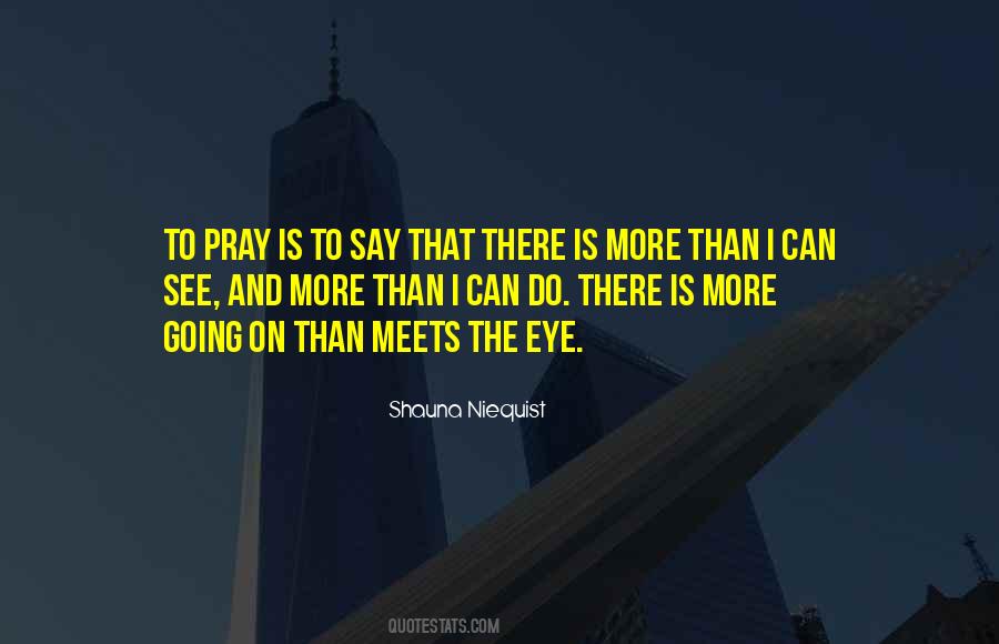 Pray More Quotes #231622