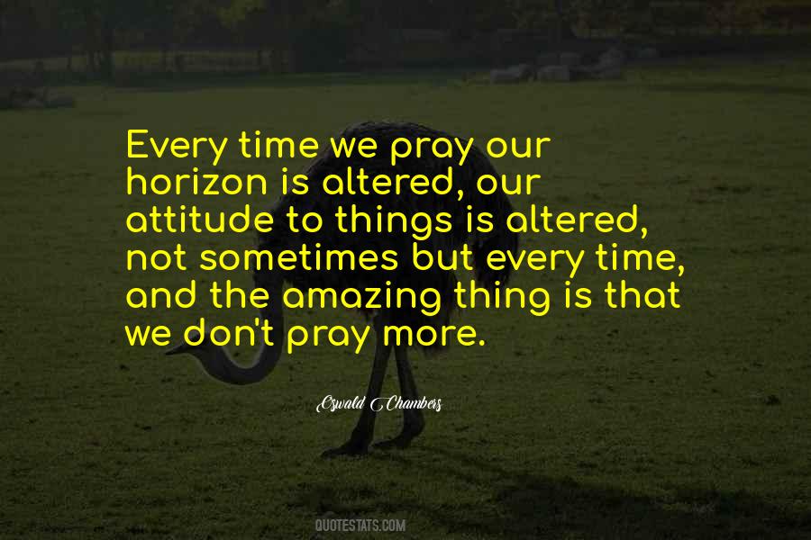 Pray More Quotes #580038