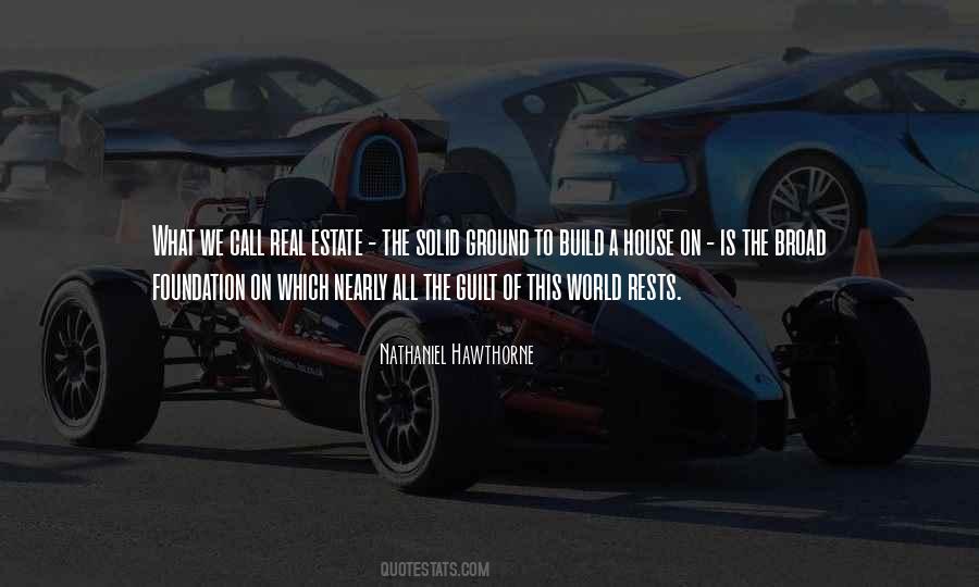 You Cant Build A House Without A Foundation Quotes #112540