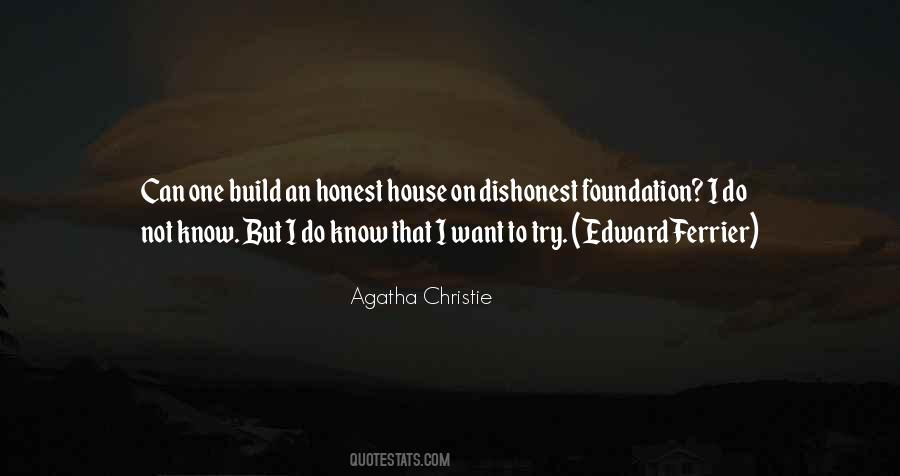 You Cant Build A House Without A Foundation Quotes #609842