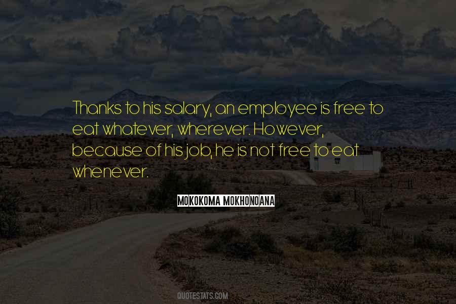 Theres No Such Thing As A Free Lunch And Other Quotes #171111