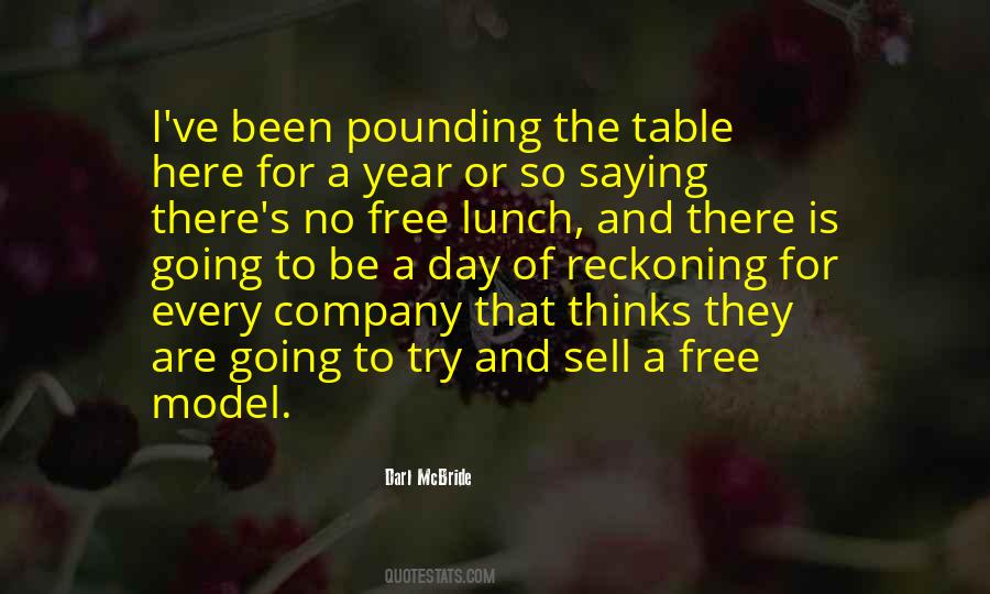 Theres No Such Thing As A Free Lunch And Other Quotes #626771