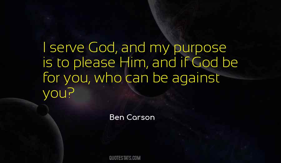 If God Is For You Who Can Be Against You Quotes #1137362