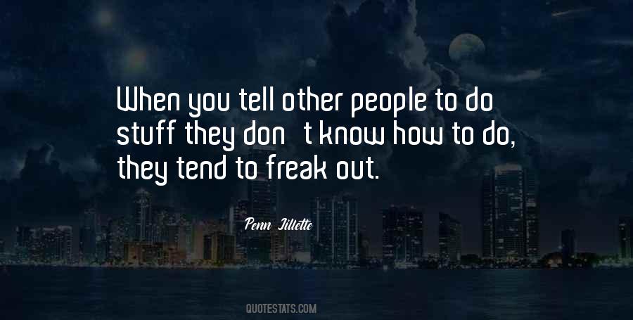 Don't Freak Out Quotes #938082