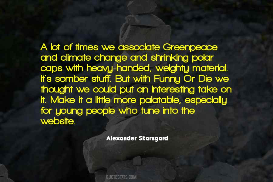 Change With The Times Quotes #115213