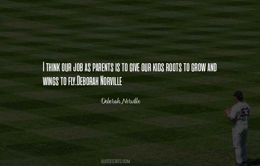 Our Job As Parents Quotes #138411