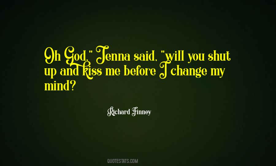 Cant Shut My Mind Off Quotes #88029