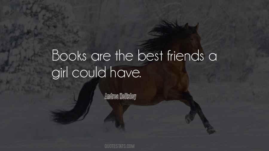 Books Are Friends Quotes #188394