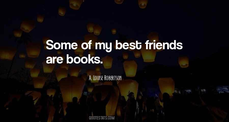 Books Are Friends Quotes #327408