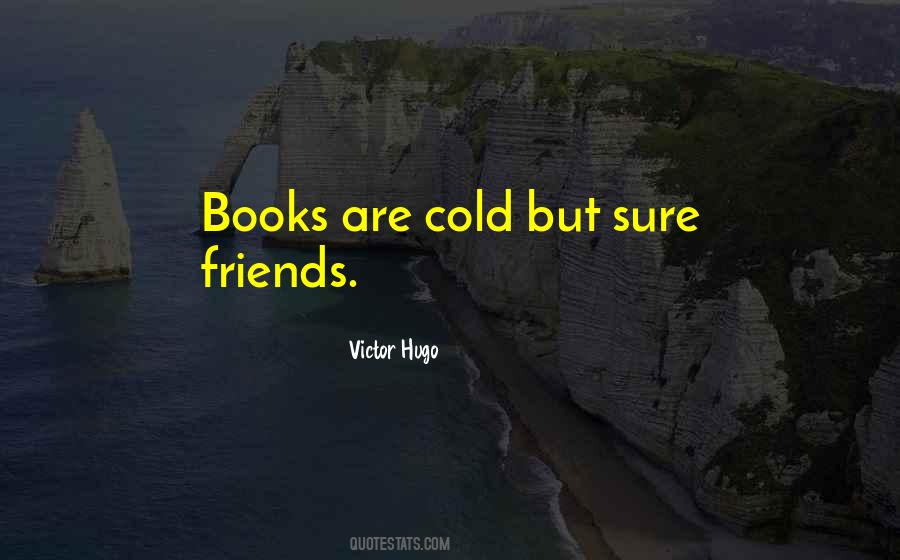 Books Are Friends Quotes #473239