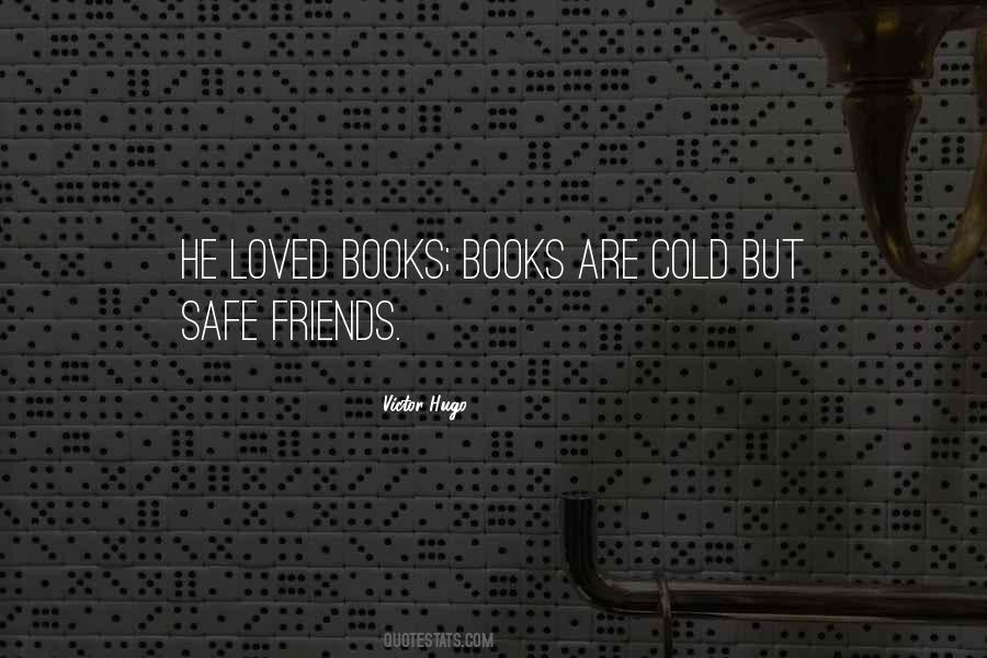 Books Are Friends Quotes #540532