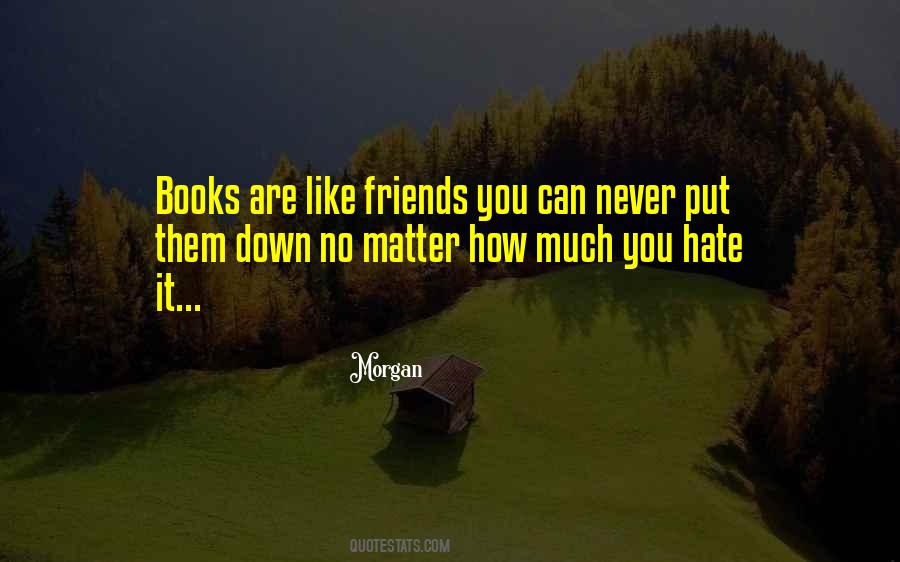 Books Are Friends Quotes #983487