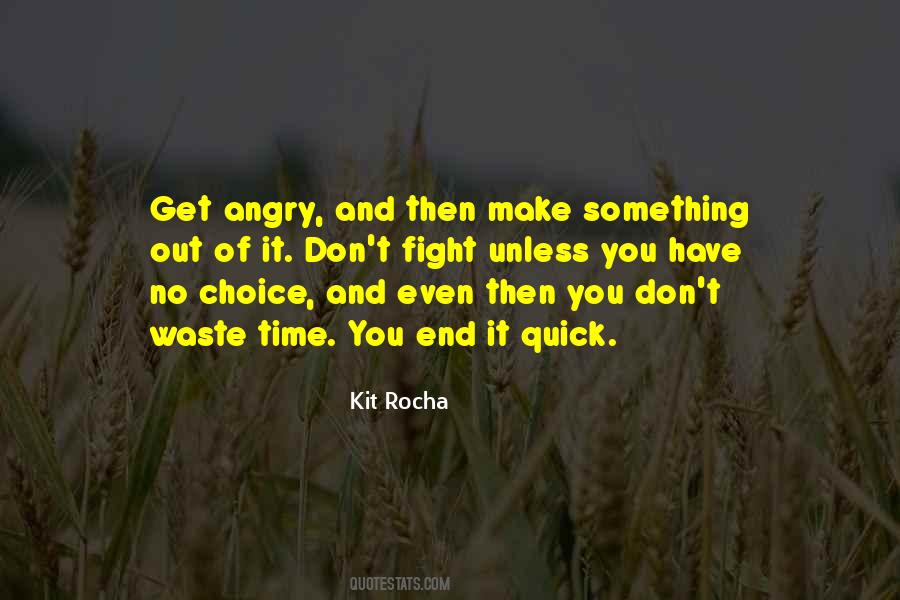 Don't Get Angry Quotes #1004117