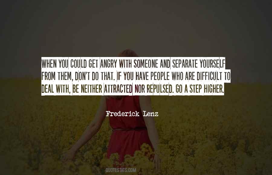 Don't Get Angry Quotes #1217108