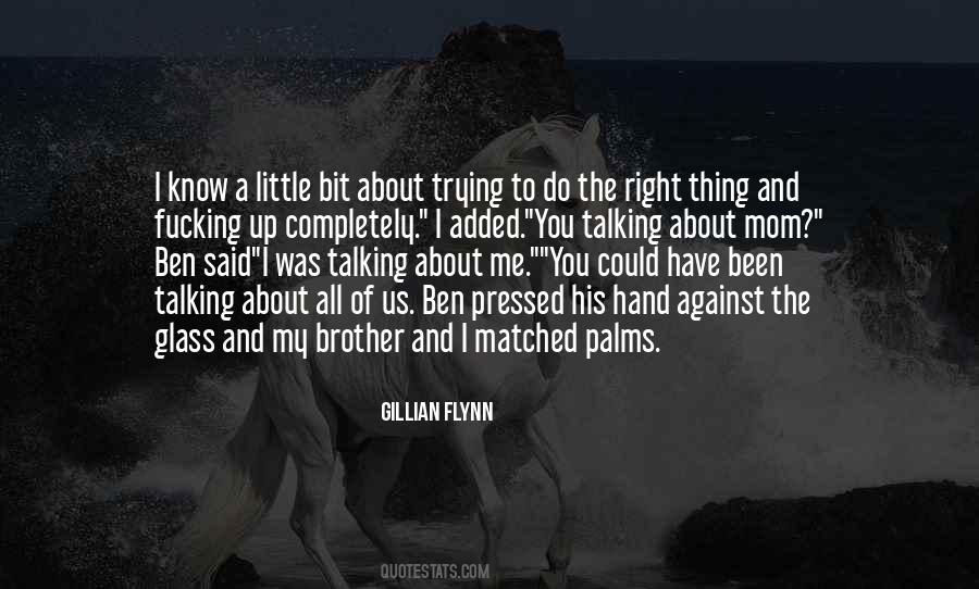 Quotes About Me And My Mom #1099306